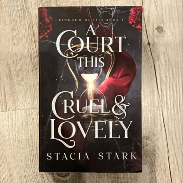 A Court This Cruel and Lovely