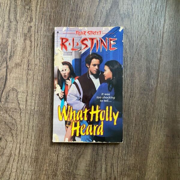 What Holly Heard (Fear Street #34)