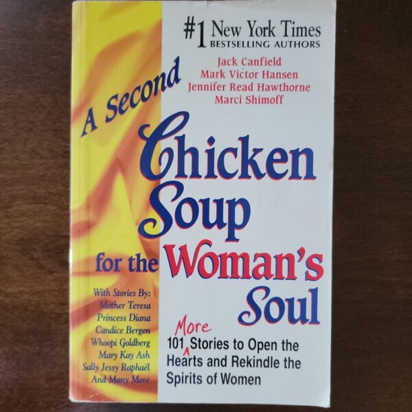 A Second Chicken Soup for the Woman's Soul